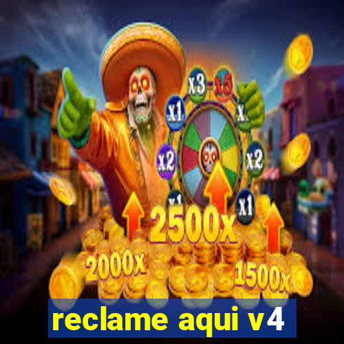 reclame aqui v4